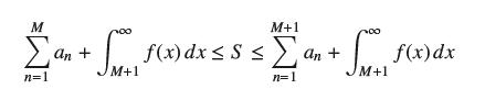 M  an + n=1 M+1  f(x) dx  5   an + f(x) dx s M+1 n=1 M+1
