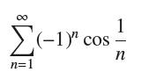 n=1 (-1)" cos 1 n