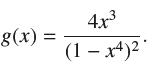 g(x): = 4x (1-x4)