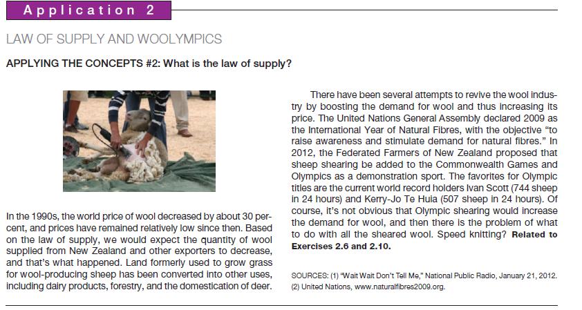 Application 2 LAW OF SUPPLY AND WOOLYMPICS APPLYING THE CONCEPTS #2: What is the law of supply? In the 1990s,