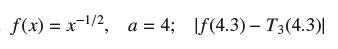 f(x)=x-/2, a = 4; lf(4.3) - T3(4.3)|