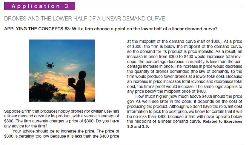 Application 3 DRONES AND THE LOWER HALF OF A LINEAR DEMAND CURVE APPLYING THE CONCEPTS # 3: Will a firm