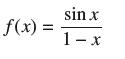 f(x) = sin x 1- x