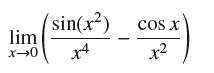lim x-0 (sin(x) x4 cos x) x
