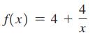 f(x) = 4 + 4 X
