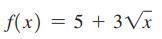 f(x) = 5+ 3x