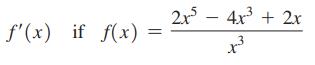f'(x) if f(x) 2x -4x + 2x 1