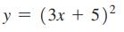 y = (3x + 5)