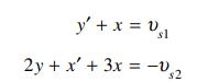 y' + x = Usl 2y + x' + 3x = -v -0,2