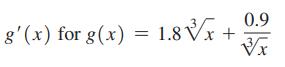 g'(x) for g(x) = 1.8x + 0.9 X