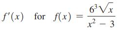 f'(x) for f(x) = 6x 2 x-3