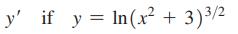 y' if y = ln (x + 3) /2