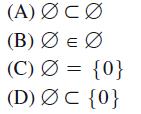 (A)o c (B)  E  (C) = {0} (D)C{0}