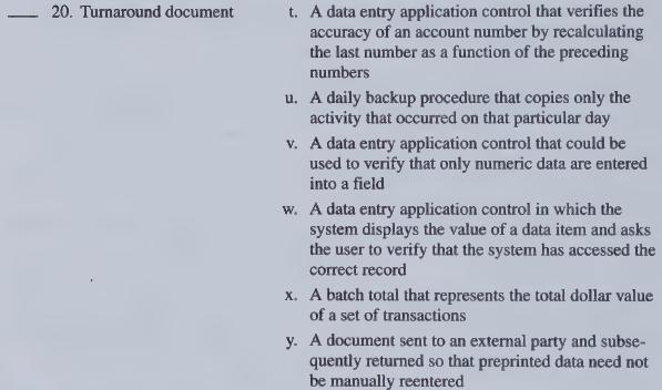 20. Turnaround document t. A data entry application control that verifies the accuracy of an account number
