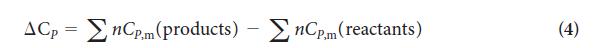 ACp = nCp.m (products) - nCpm (reactants) (4)