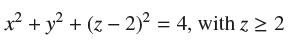 x + y + (z-2) = 4, with z  2