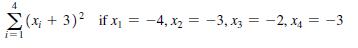 (x + 3) if x = 4 x = -3 x3 = -2, x4 = -3