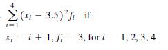 (x  3.5)2fif x = i + 1 f = 3, for i = 1, 2, 3, 4 1,  i=l