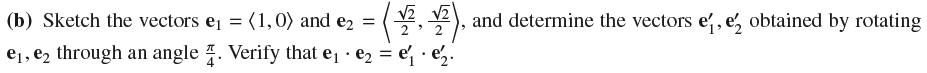 =), and determine the vectors e, e obtained by rotating (b) Sketch the vectors e = (1, 0) and e = e,e through