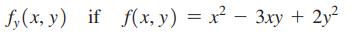 fy(x, y) if f(x, y) = x 3xy + 2y -