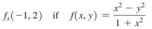 f(-1,2) if f(x, y) = 1 - y 1 + x