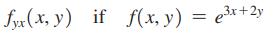 fyx(x, y) if f(x, y) = x+2y
