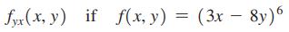fyx (x, y) if f(x, y) = (3x-8y)6