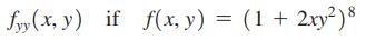 fyy(x, y) if f(x, y) = (1 + 2xy)8