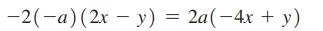 -2(-a) (2x - y) = 2a(-4x + y)