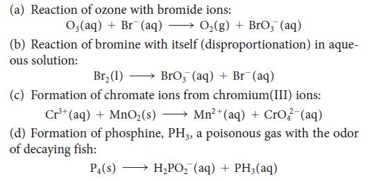 (a) Reaction of ozone with bromide ions: O3(aq) + Br (aq) (b) Reaction of bromine with itself