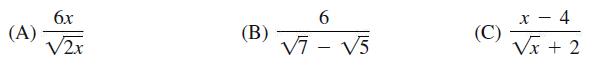 (A) 6x 2x (B) 6 Vi - 5 (C) x - 4 x + 2