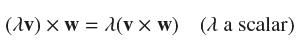 (lv) xw = (vx w) (a scalar)