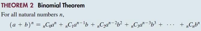 THEOREM 2 Binomial Theorem For all natural numbers n, (a + b)" = nCoa" + nCa"-b + Can-b + C3a"-b + +nCnb ...