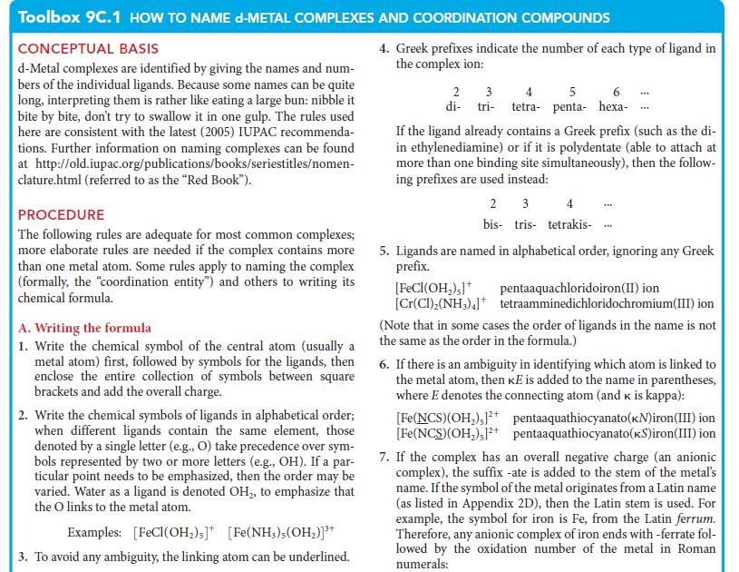 Toolbox 9C.1 HOW TO NAME d-METAL COMPLEXES AND COORDINATION COMPOUNDS CONCEPTUAL BASIS d-Metal complexes are