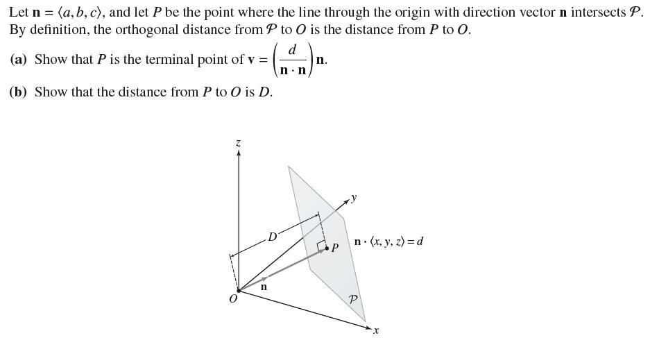 Let n = (a, b, c), and let P be the point where the line through the origin with direction vector n