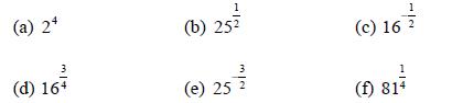 (a) 2 3 (d) 16+ (b) 252 3 (e) 25 2 (c) 16 la 1 (f) 814