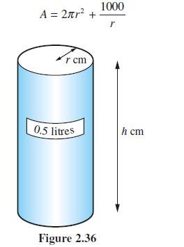 A = 2tr + rcm 0.5 litres Figure 2.36 1000 r h cm