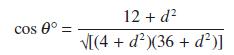 cos 0 = 12 + d [(4 + d)(36 + d)]