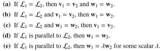 (a) If L : = (b) If L : = (c) If L = L2, then V V and W = W. L2 and v V2, then w = W. = L2 and W W2, then V =