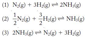 (1) N(g) + 3H2(g)  2NH3(g) (2) N2(g) + H(g)  NH(g) (3) 2NH3(g) N(g) + 3H(g)