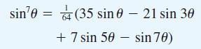 sin'0 (35 sin 0 - 21 sin 30 + 7 sin 50 sin 70) = = -