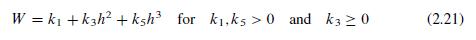 W = k + k3h +ksh for k,ks >0 and k3  0 (2.21)