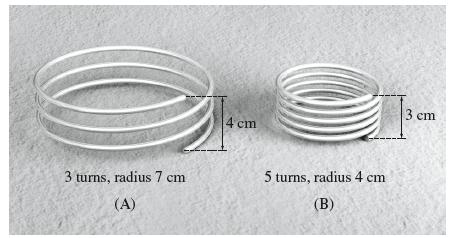 3 turns, radius 7 cm (A) 4 cm 5 turns, radius 4 cm (B) 3 cm