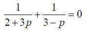 1 1 2+3p 3-p = 0 ||