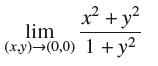 lim (x,y) (0,0) x + y 1 + y2