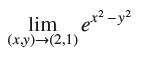 e-t-y lim (x,y) (2,1)