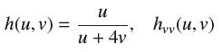 h(u, v) = =  u + 4v hvv (u, v)