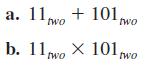 a. 11wo+ 101 two b. 11two X 101 two