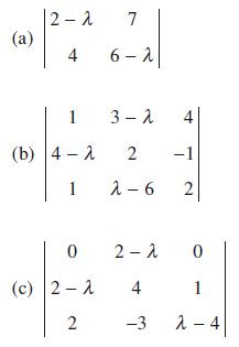 (a) 2-1 7 4 6- 1 (b) |4   1 0 (c) |2   2 3- 4 2 -1 -6 2 2- 0 4 1 -3 2-4