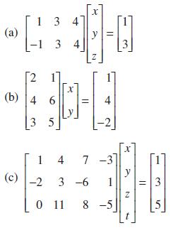 (a) 1 3 4] -1 3 4 (c) (b) 4 6  X [DO 35 1 -2 X 3-6 y 4 7 -3 0 11 8-5 X y Z = 3
